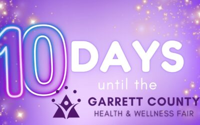It’s the Final Countdown! Only 10 Days Until the 2026 Garrett County Health & Wellness Fair!